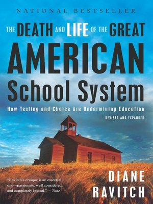 cover image of The Death and Life of the Great American School System